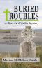 [Rosaria O'Reilly Mystery 02] • Buried Troubles